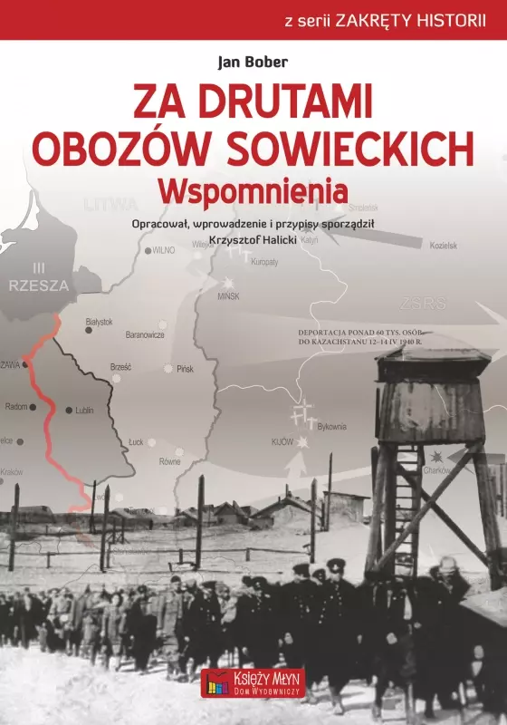 Za drutami obozów sowieckich. Wspomnienia - Książki