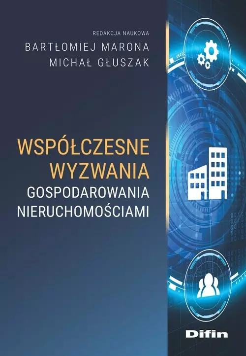 Współczesne wyzwania gospodarowania nieruchomościami - Książki