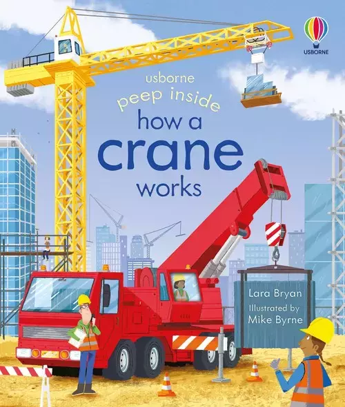 Peep Inside How a Crane Works - Książki