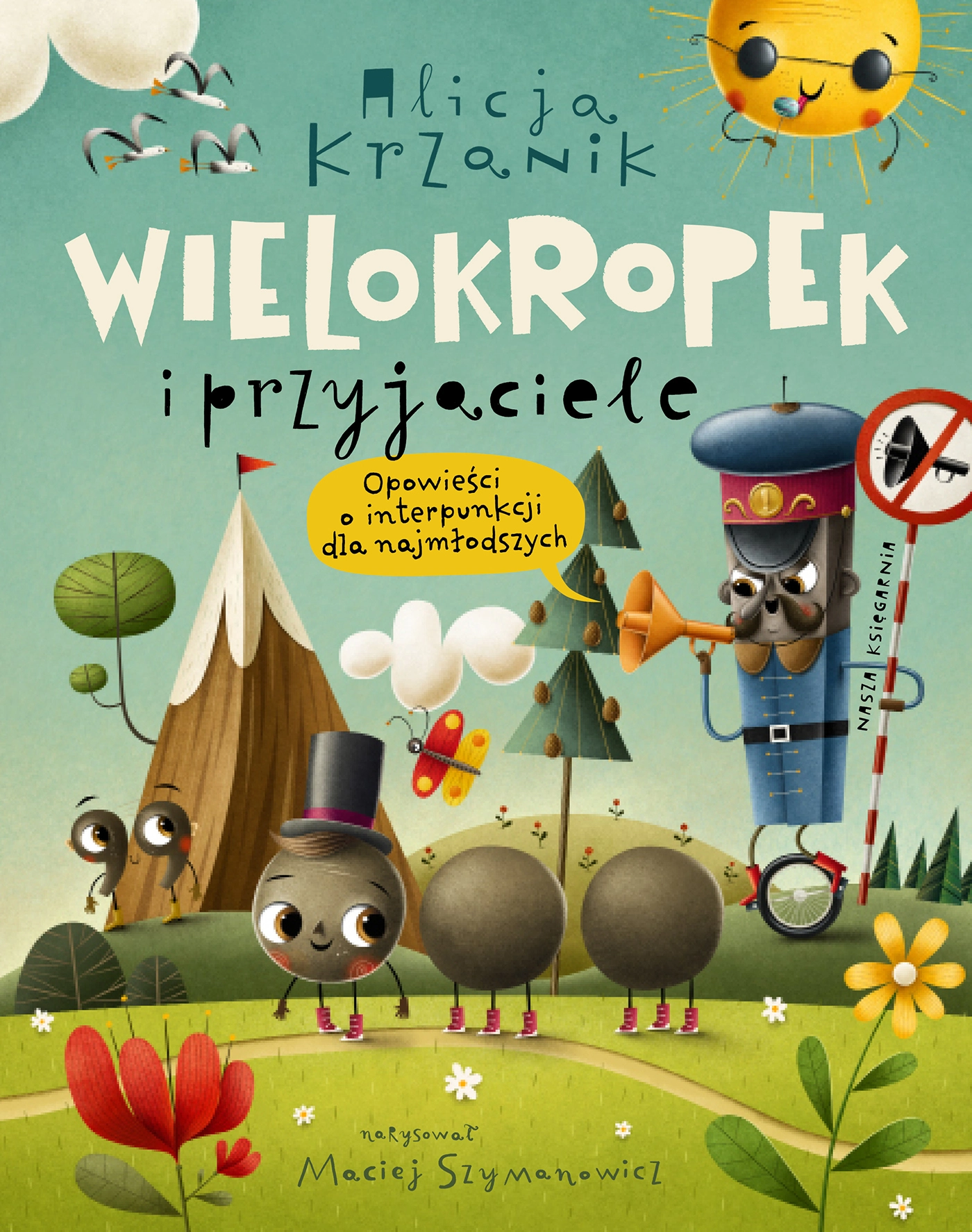Wielokropek i przyjaciele. Opowieści o interpunkcji dla najmłodszych - Książki