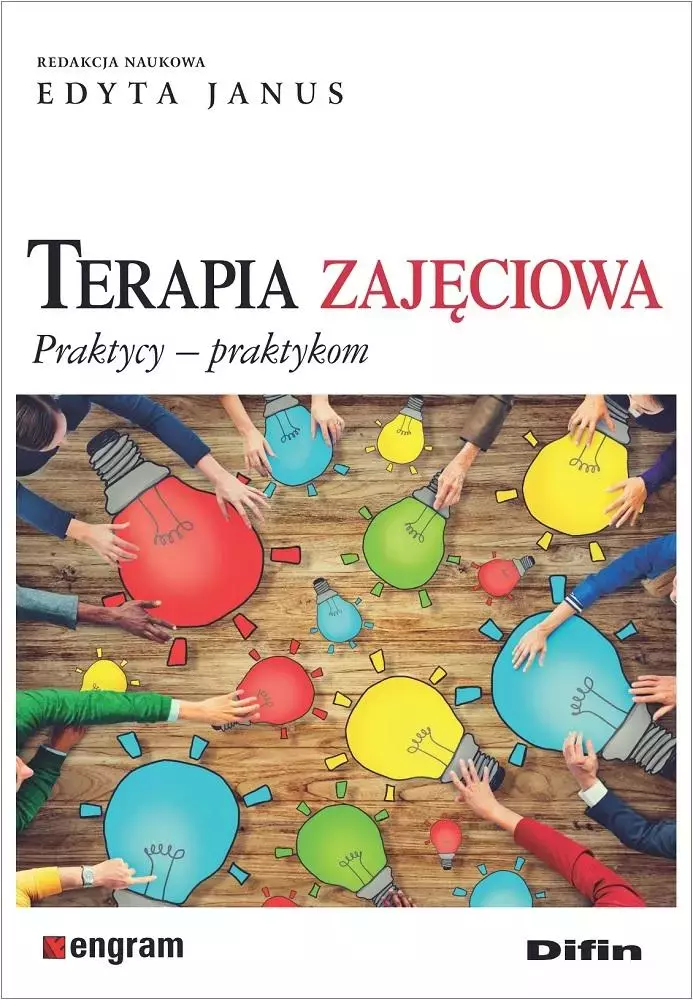 Terapia zajęciowa. Praktycy - praktykom - Książki