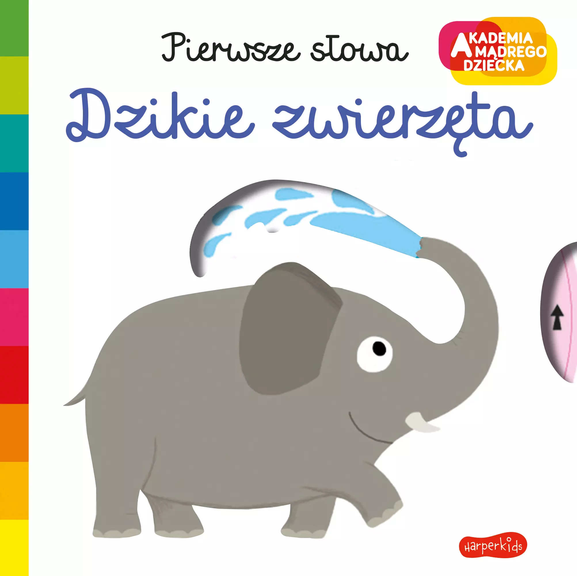 Dzikie zwierzęta. Akademia Mądrego Dziecka. Pierws ze słowa - Książki