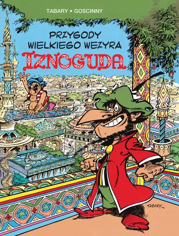 Iznogud. Tom 1. Przygody wielkiego wezyra Iznoguda - Książki