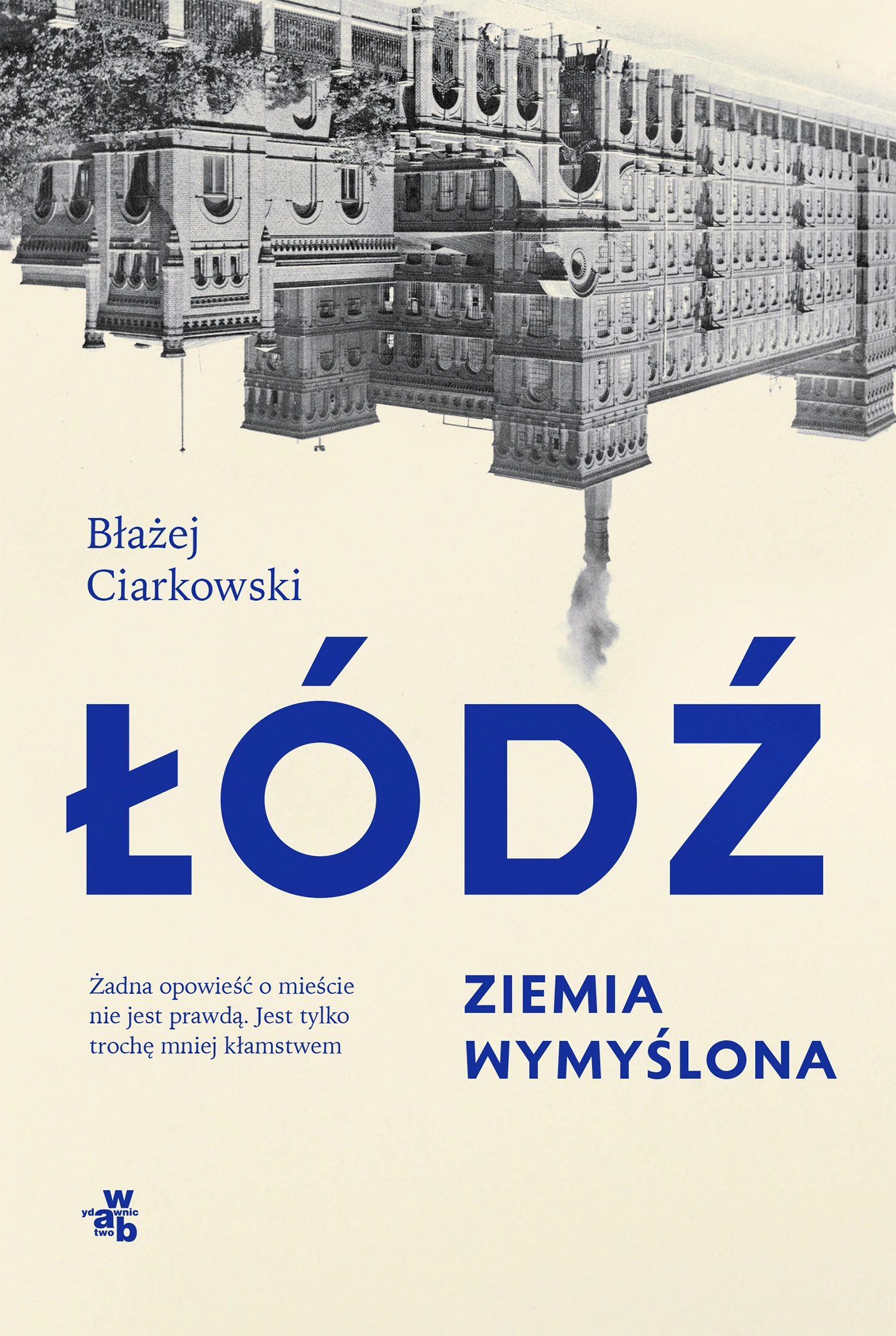 Łódź. Ziemia wymyślona - Książki