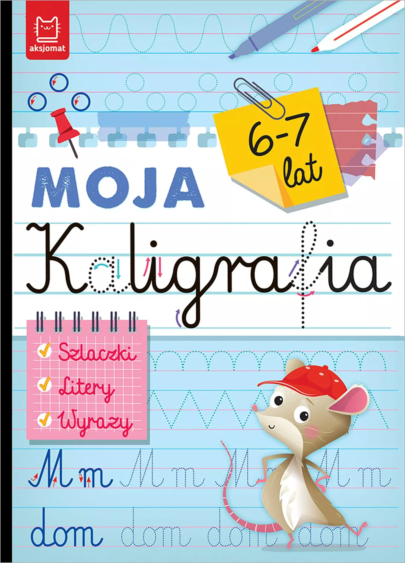 Moja kaligrafia. Szlaczki. Litery. Wyrazy 6-7 lat - Książki