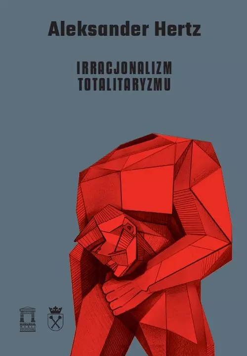 Irracjonalizm totalitaryzmu - Książki
