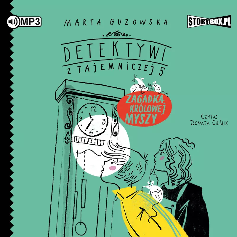 Detektywi z Tajemniczej 5. Tom 3. Zagadka królowej myszy - Audiobooki