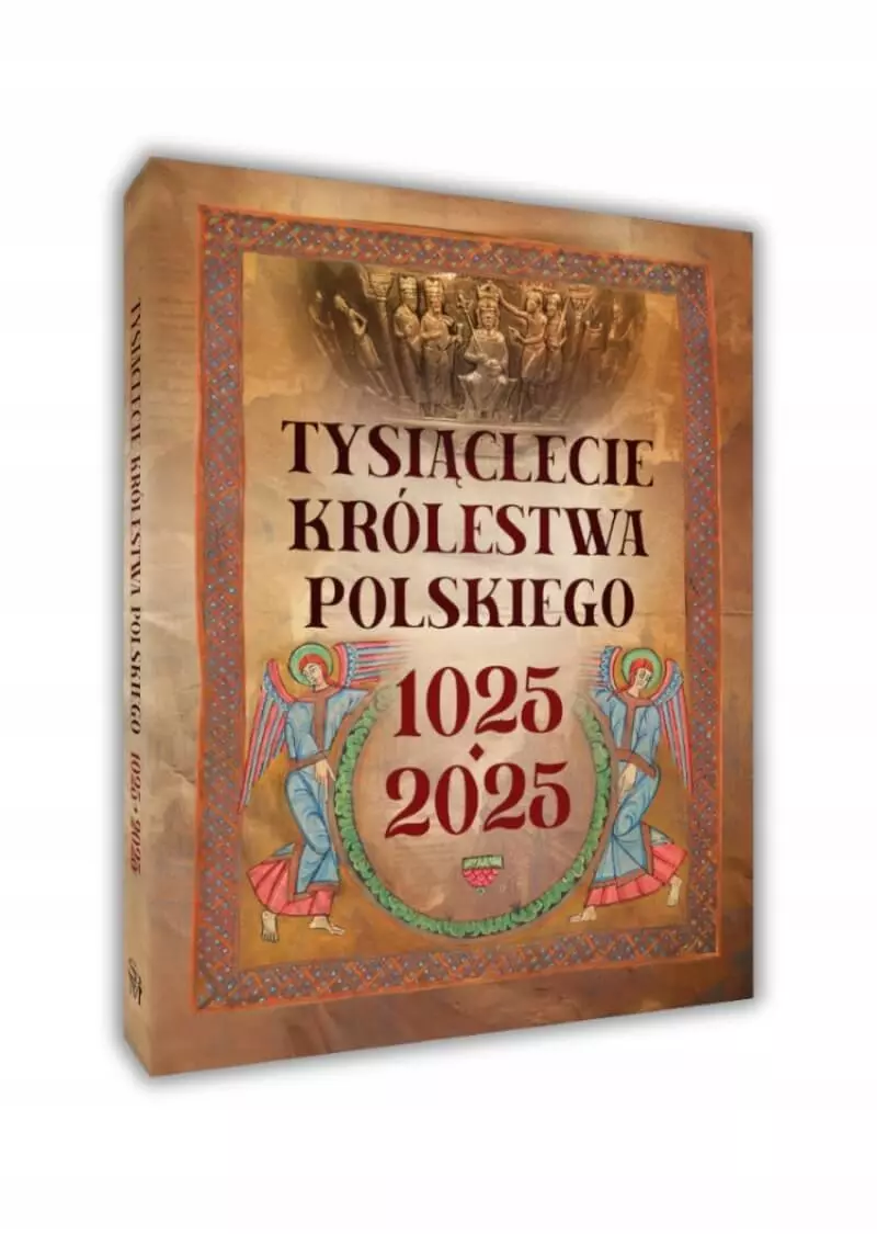 Tysiąclecie Królestwa Polskiego 1025-2025 - Książki