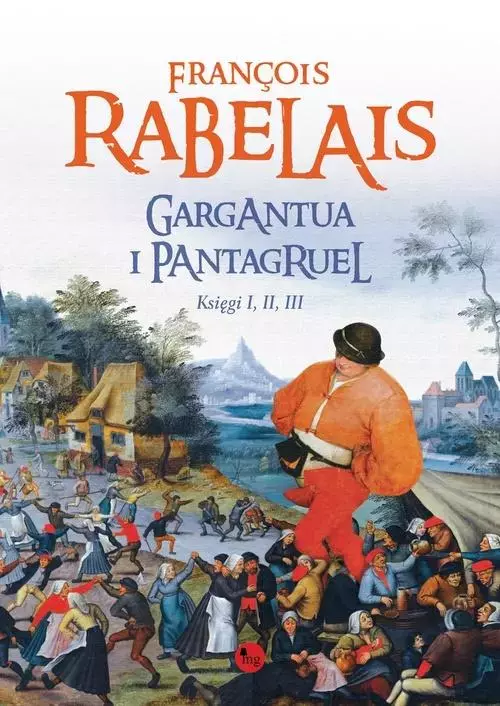 Gargantua i Pantagruel. Księgi I, II, III - Książki