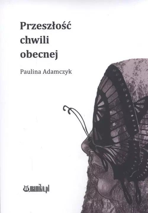 Przeszłość chwili obecnej - Książki