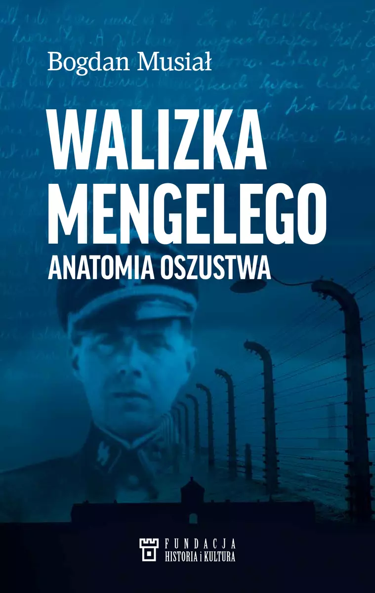 Walizka Mengelego. Anatomia oszustwa - Książki