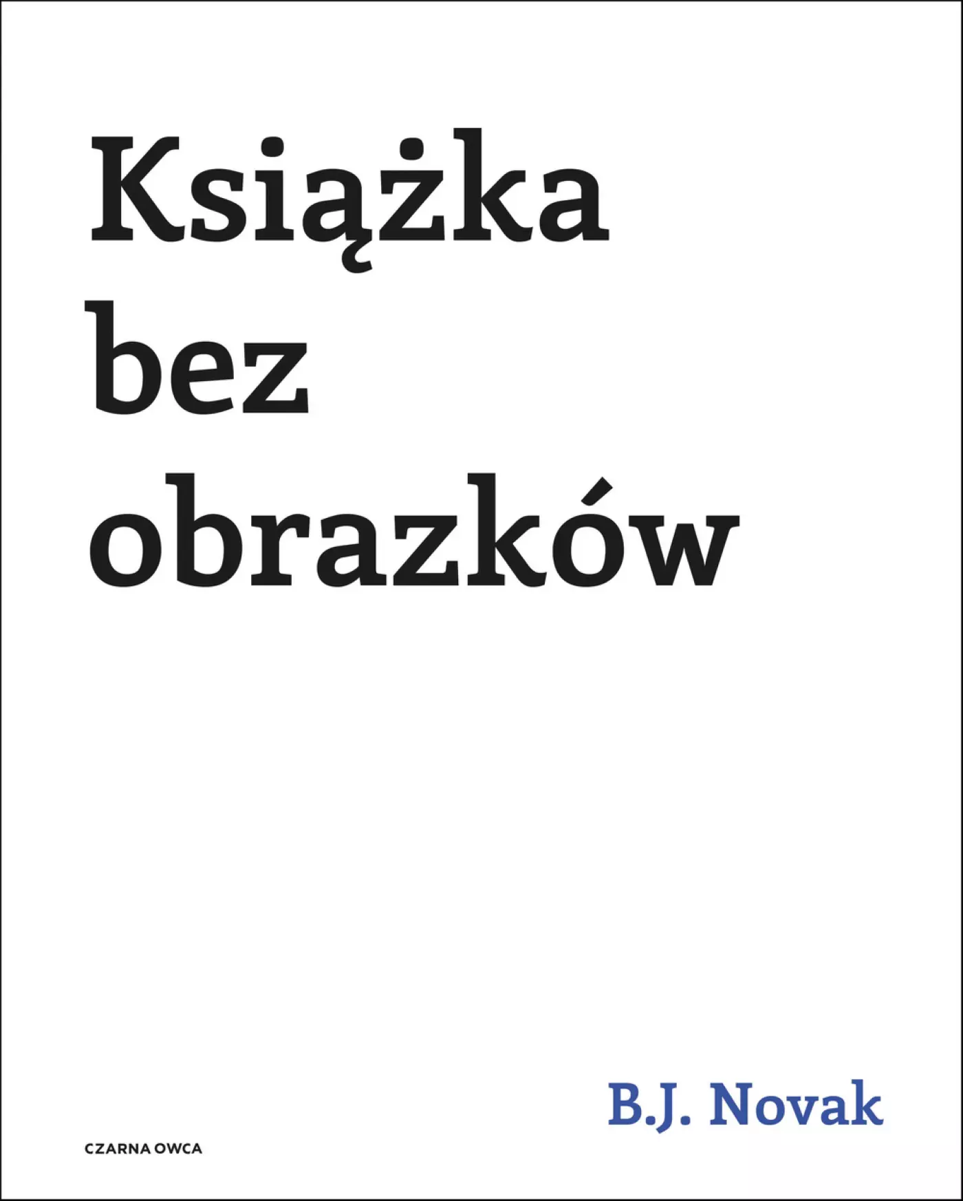 Książka bez obrazków - Książki