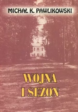 Wojna i sezon - Książki