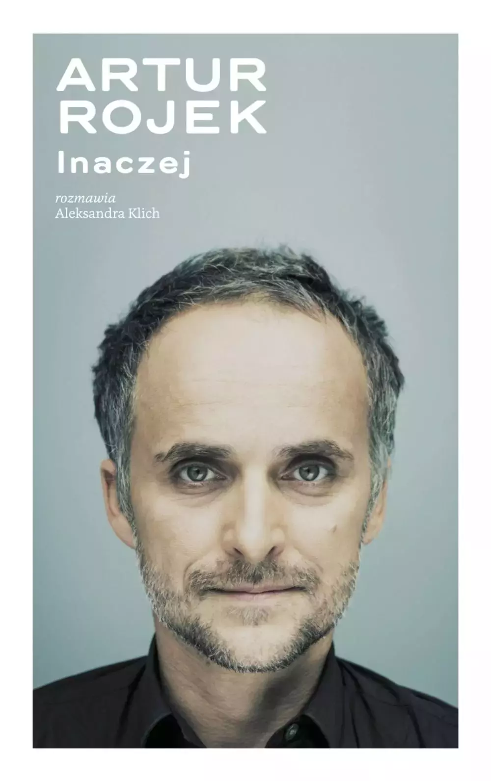 Artur Rojek. Inaczej - Książki