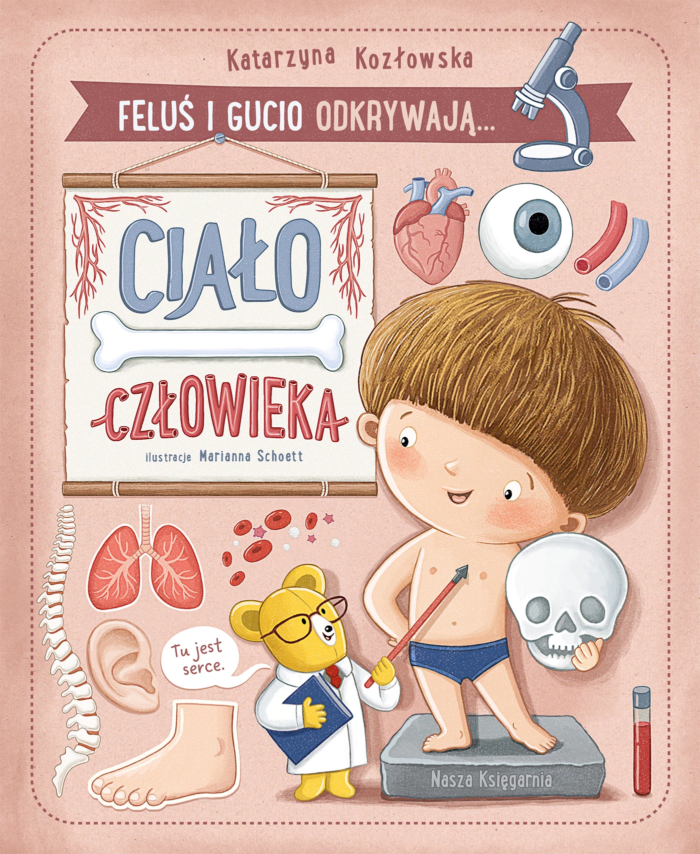 Feluś i Gucio odkrywają... Ciało człowieka - Książki