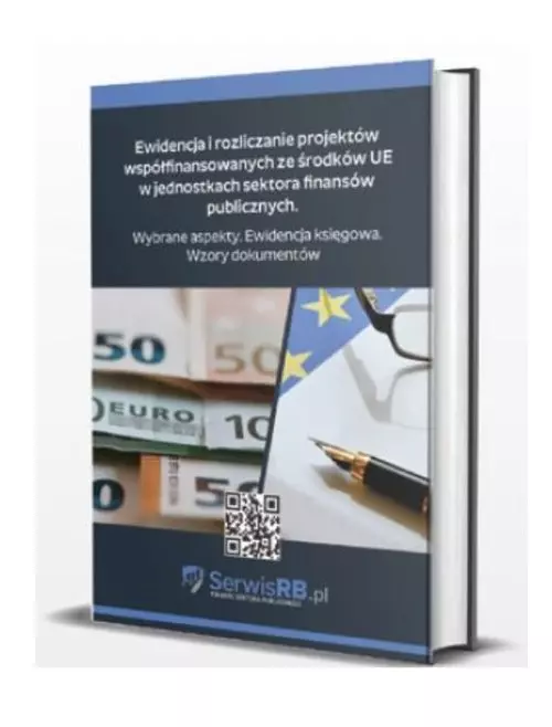 Ewidencja i rozliczanie projektów współfinansowanych ze środków UE w jednostkach sektora finansów publicznych - Książki