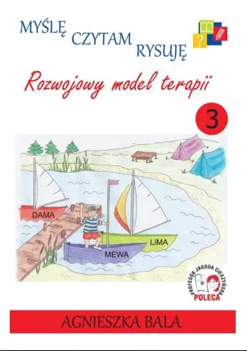 Myślę, czytam, rysuję. Rozwojowy model terapii, część 3 - Książki