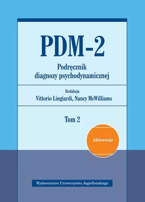 PDM-2. Podręcznik diagnozy psychodynamicznej. Tom 2 - Książki