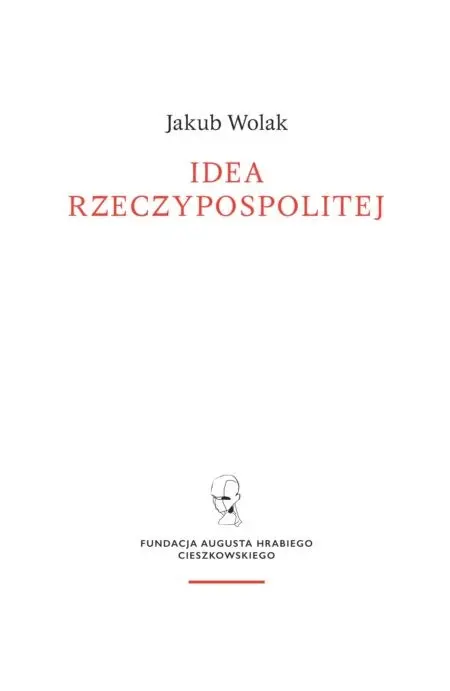 Idea rzeczypospolitej objawiona Janowi Dymitrowi Solikowskiemu na sejmie parczewskim - Książki