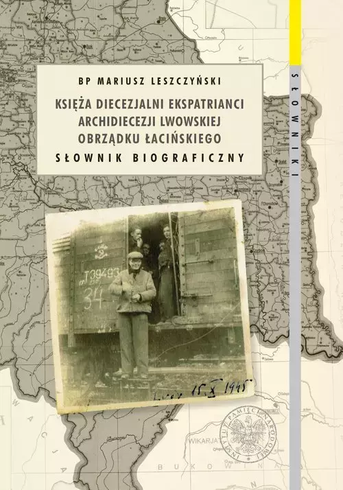Księża diecezjalni ekspatrianci archidiecezji lwowskiej obrządku łacińskiego - Książki
