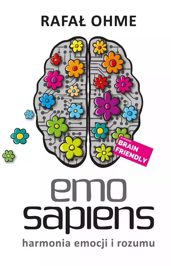 Emo Sapiens. Harmonia emocji i rozumu z autografem - Książki