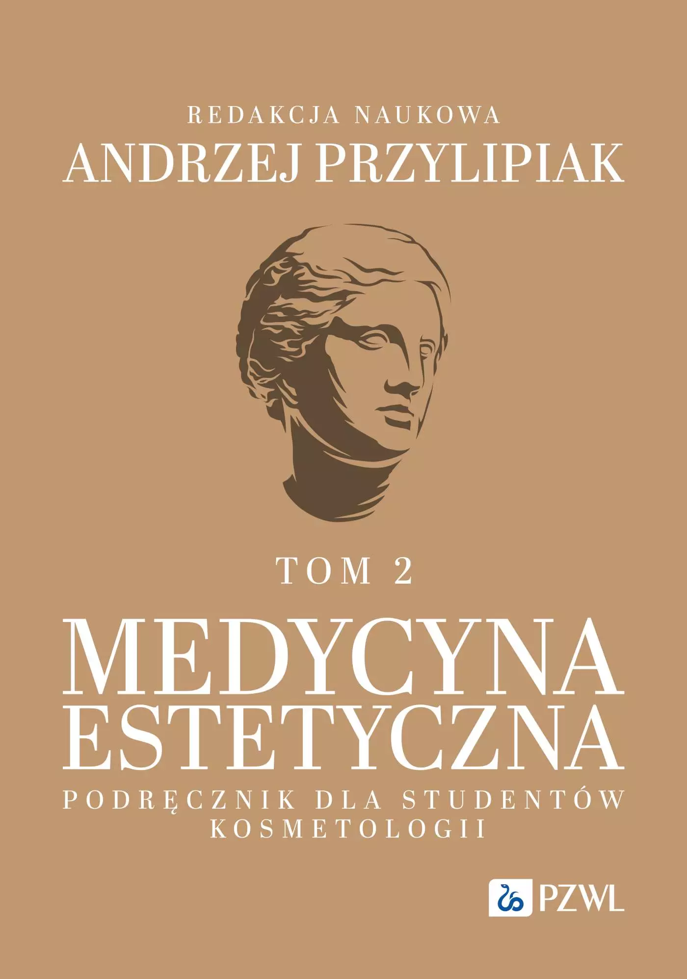 Medycyna estetyczna. Podręcznik dla studentów kosmetologii. Tom 2 - Książki