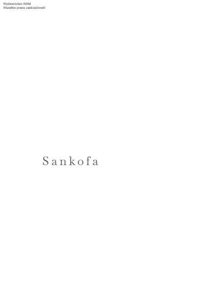Sankofa. Nie zmarnuj życia - Książki