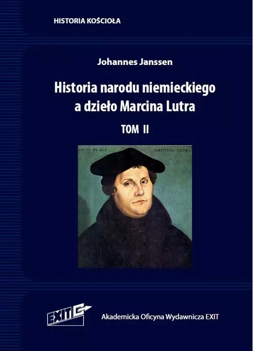 Historia narodu niemieckiego a dzieło Marcina Lutra. Tom II - Książki