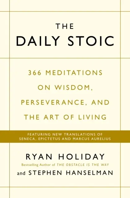 The Daily Stoic THE PHENOMENAL WORLDWIDE BESTSELLER: 3 MILLION COPIES SOLD - Książki