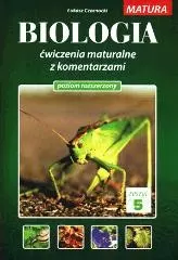 Biologia. Ćwiczenia maturalne z koment. Tom 5 - Książki
