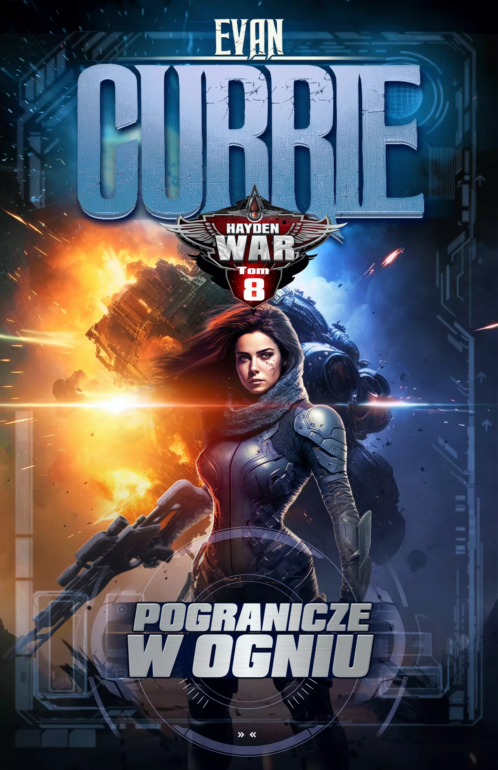 Hayden War. Tom 8. Pogranicze w ogniu - Książki
