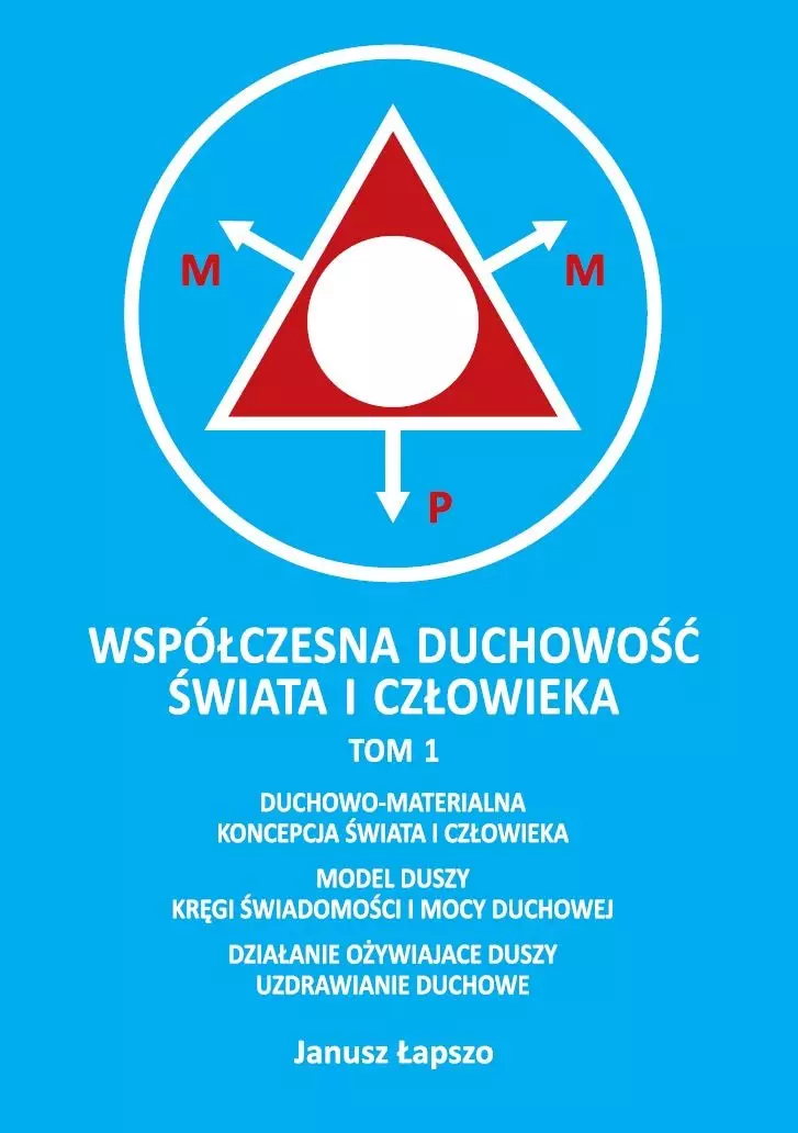 Współczesna duchowość świata i człowieka. Tom 1 - Książki