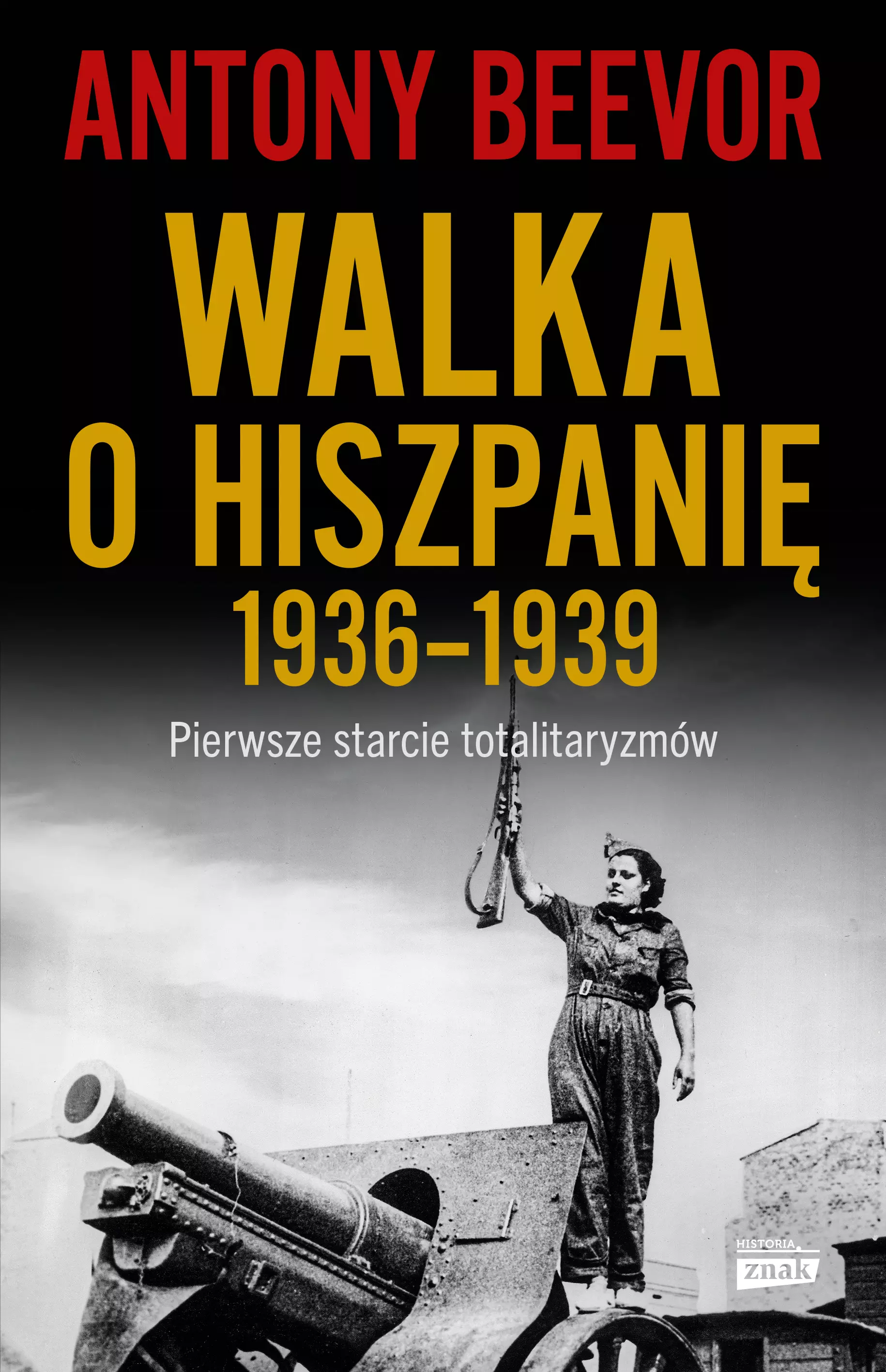 Walka o Hiszpanię 1936-1939 - Książki