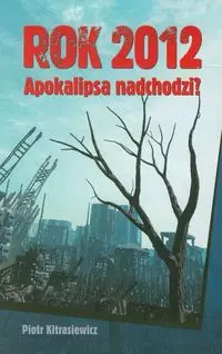 Rok 2012 Apokalipsa nadchodzi? - Książki