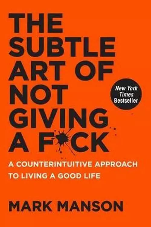 The Subtle Art of Not Giving a F*ck - Książki