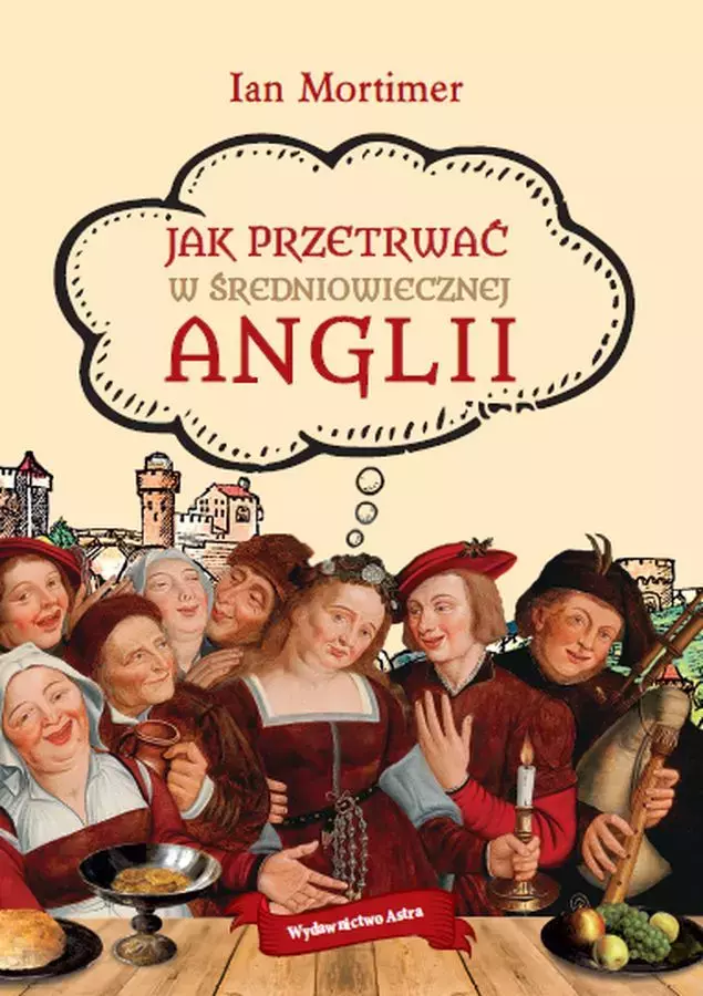Jak przetrwać w średniowiecznej Anglii - Książki