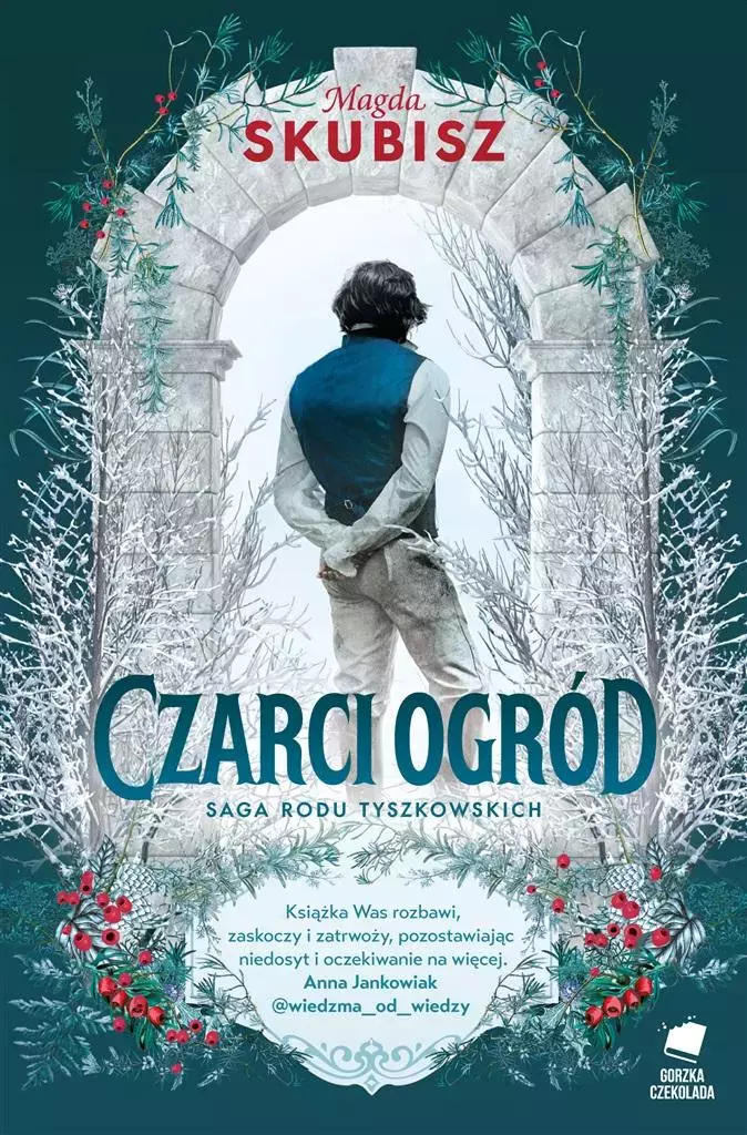 Saga rodu Tyszkowskich. Tom 2. Czarci ogród - Książki