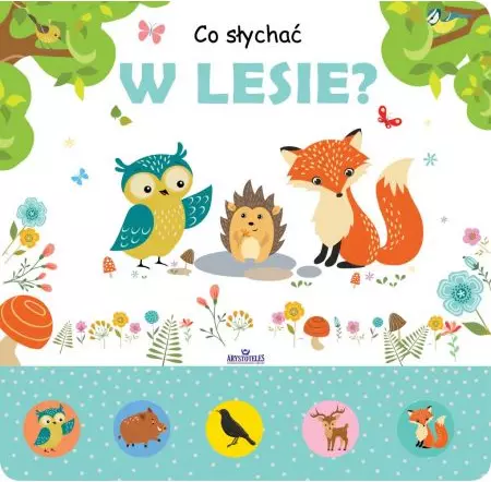 Co słychać w lesie? - Książki