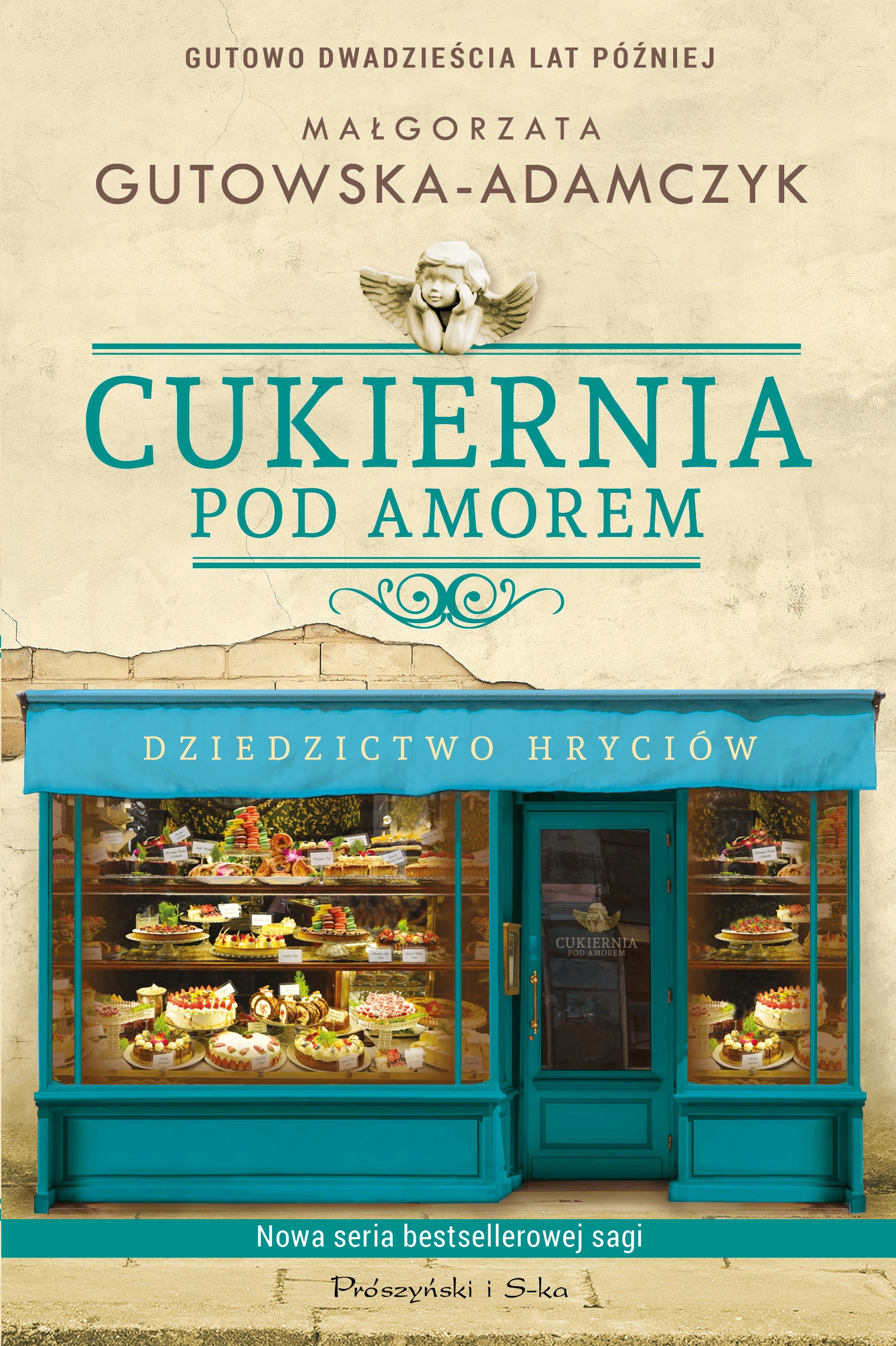 Cukiernia Pod Amorem. Tom 2. Dziedzictwo Hryciów - Książki