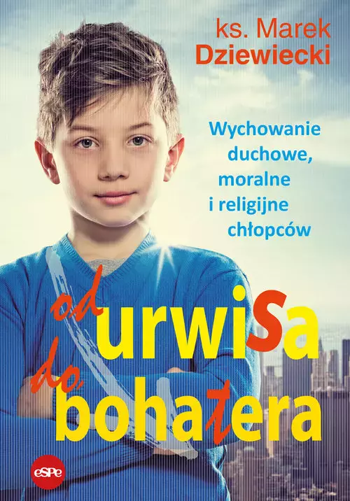 Od urwisa do bohatera - Książki