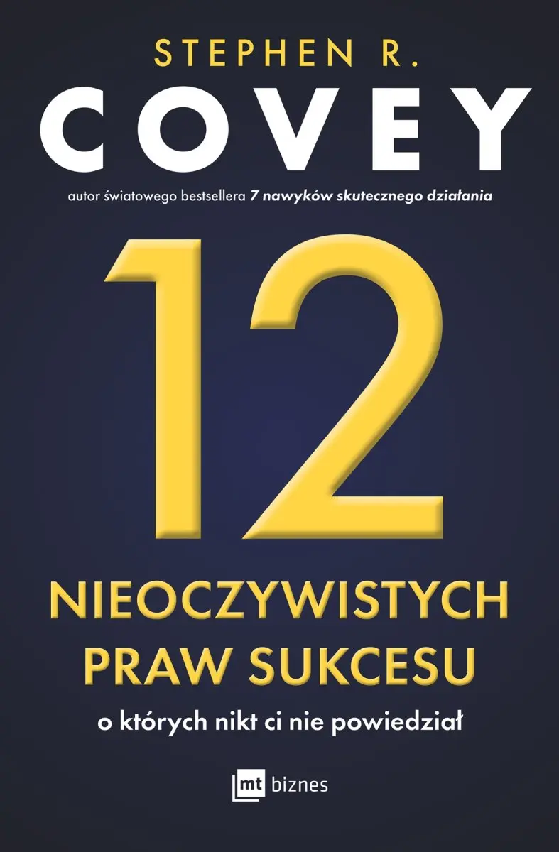 12 nieoczywistych praw sukcesu, o których nikt ci nie powiedział - Książki