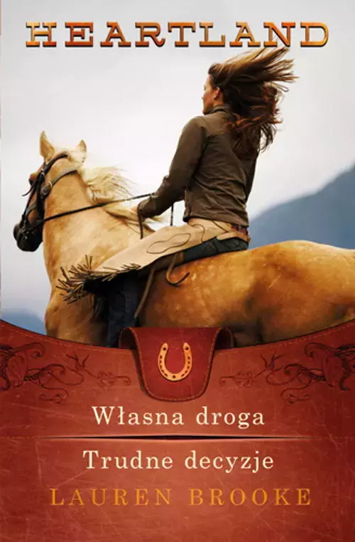 Heartland. Tomy 3-4. Własna droga / Trudne decyzje - Książki