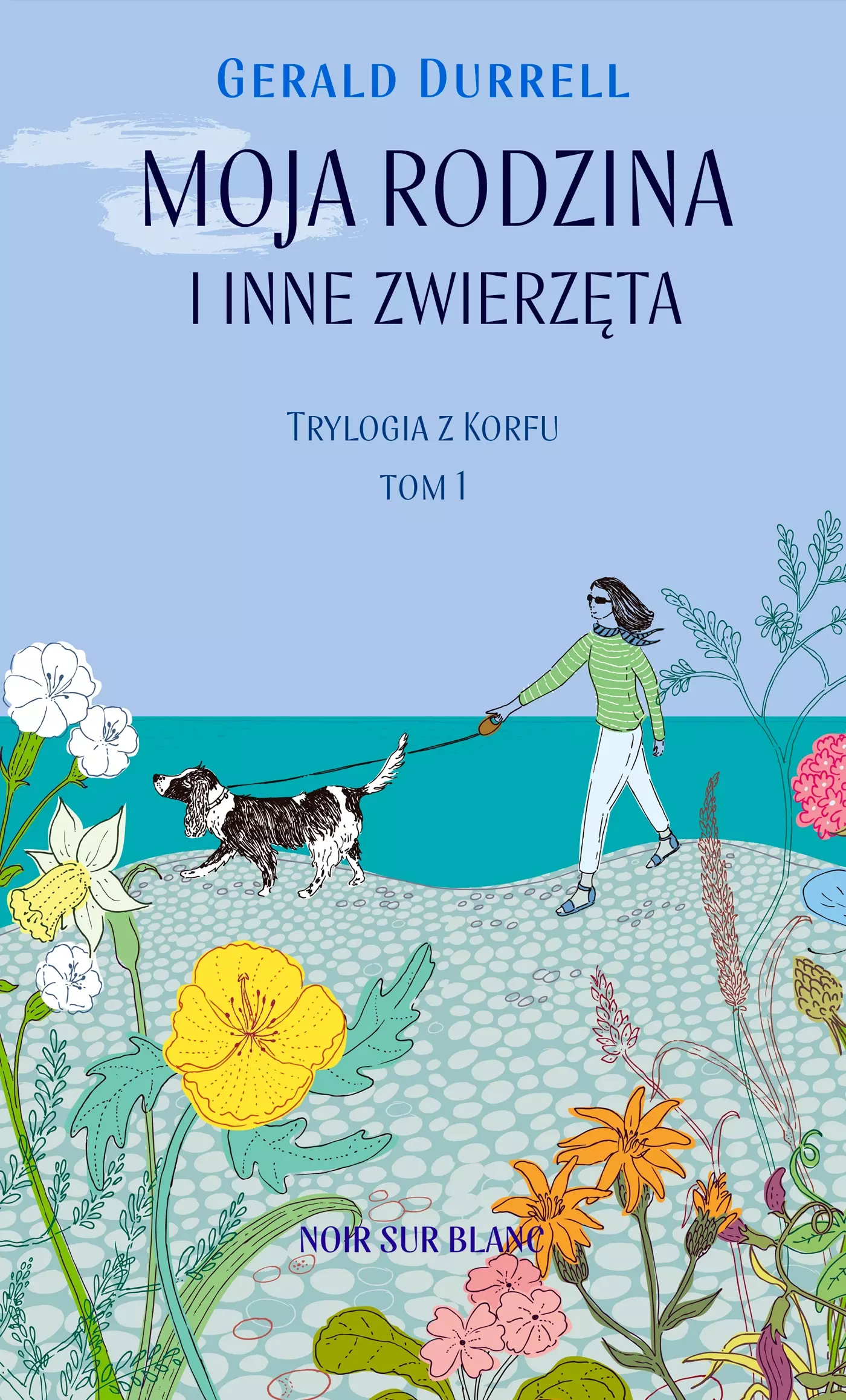 Trylogia z Korfu. Tom 1. Moja rodzina i inne zwierzęta - Książki
