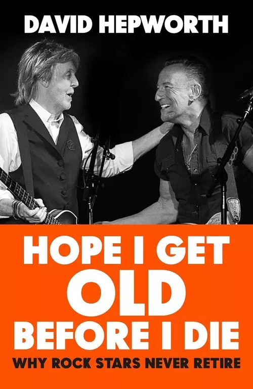 Hope I Get Old Before I Die - Książki