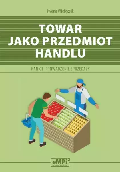Kwalifikacja HAN.01 Towar jako przedmiot handlu - Książki