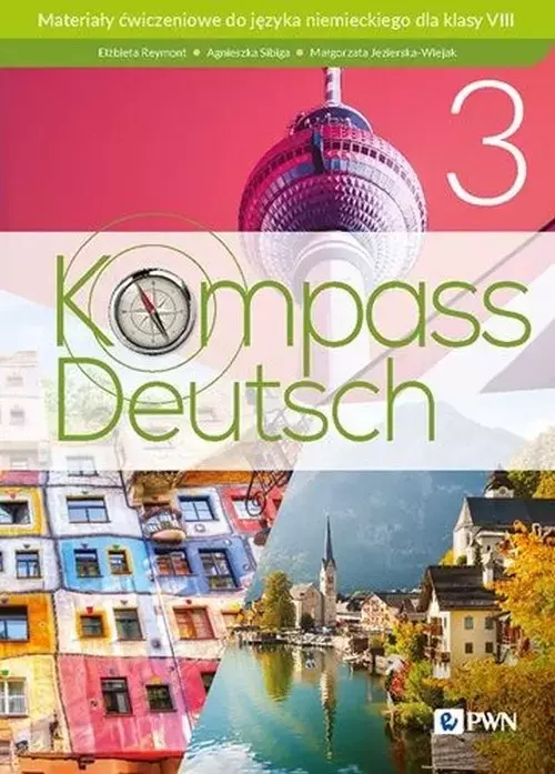 Kompass Deutsch 3 Materiały ćwiczeniowe do języka niemieckiego - Książki
