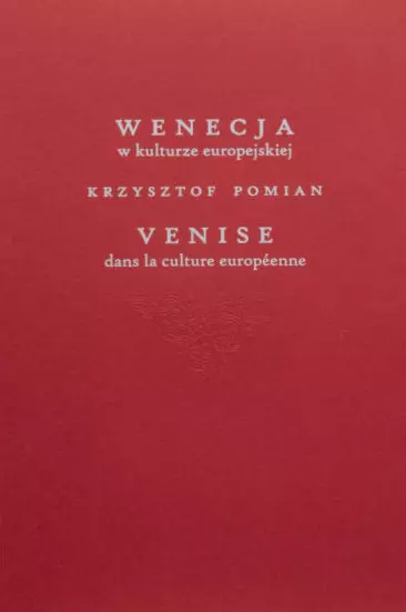 Wenecja w kulturze europejskiej/Venice dans la culture européenne - Książki
