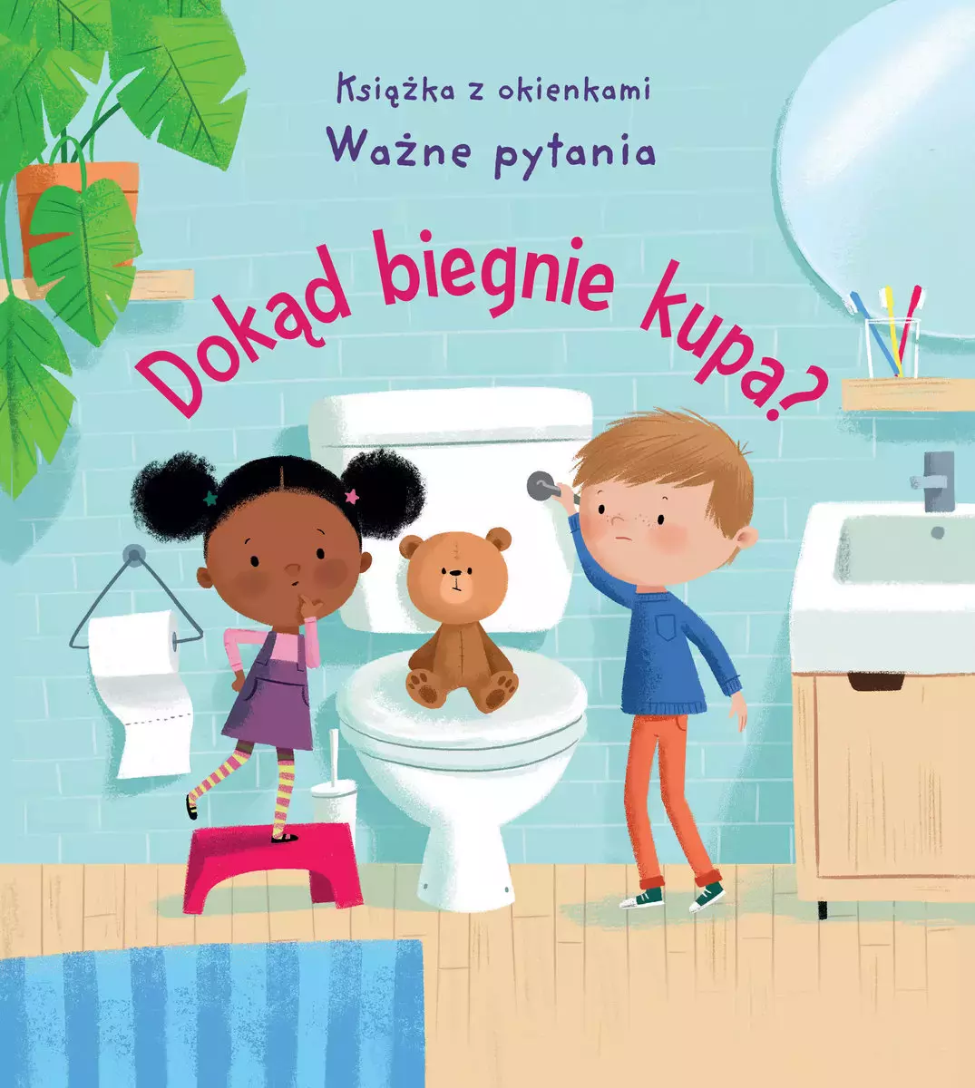 Dokąd biegnie kupa? Książka z okienkami. Ważne pytania - Książki