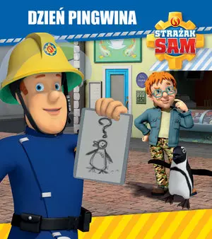 Strażak Sam. Dzień pingwina - Książki