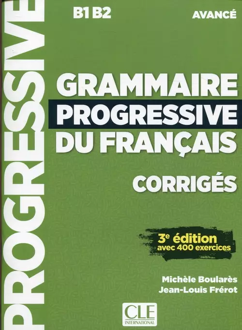 Grammaire Progressive du Francais. Avance corriges - Książki